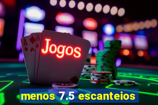menos 7.5 escanteios